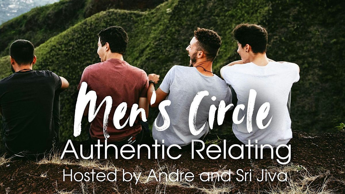 Men's Circle: Authentic Relating
