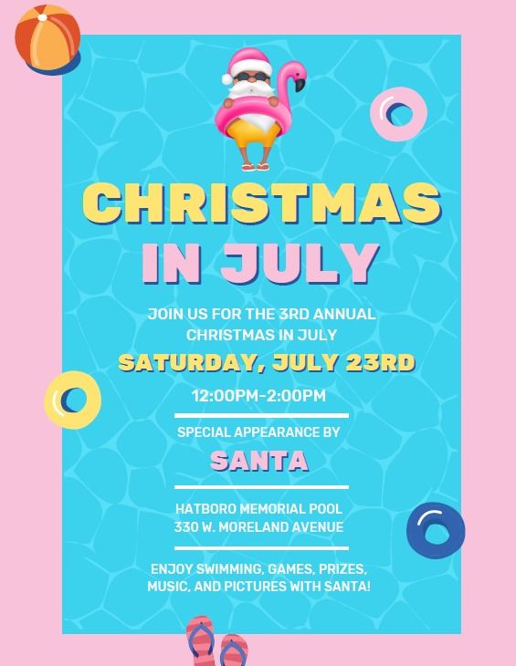 Christmas In July Celebration Hatboro Memorial Pool July 23, 2022