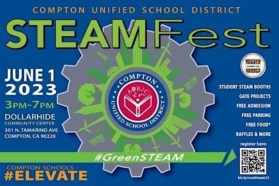 Compton Events Compton Unified STEAMFEST at Douglas F. Dollarhide Community Center ...