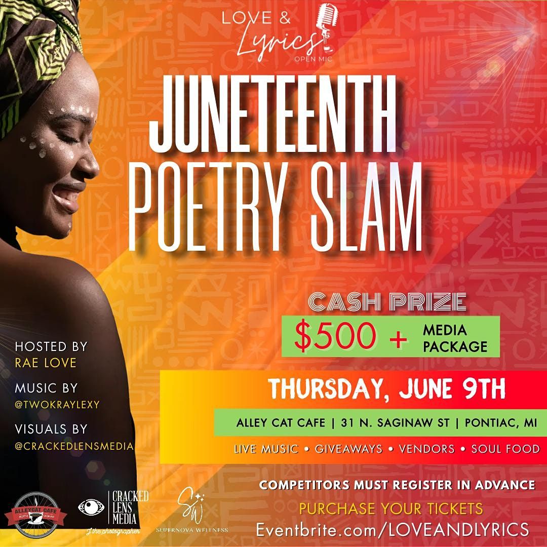 Juneteenth Poetry Slam | Alley Cat Cafe, Pontiac, MI | June 9, 2022 Juneteenth Poetry Slam | Alley Cat Cafe, Pontiac, MI | June 9, 2022