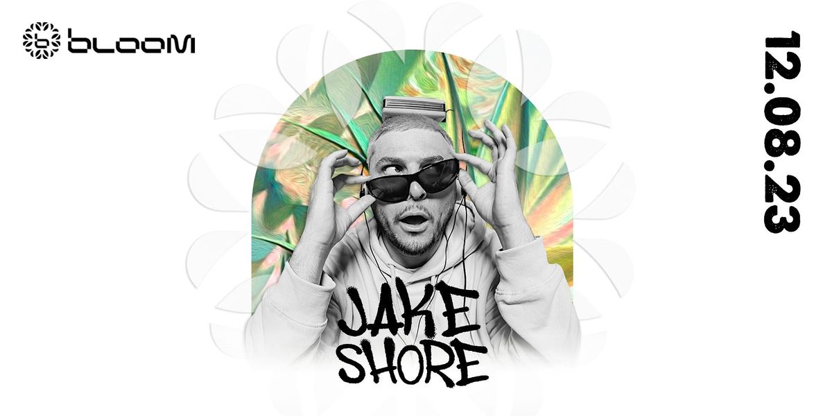 Jake Shore at Bloom 12\/8