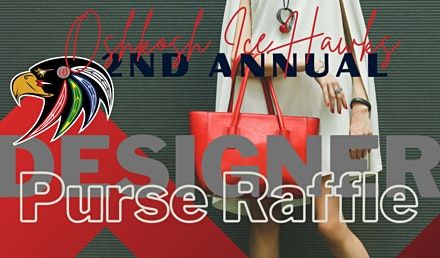 Oshkosh Ice Hawks | 2nd Annual Designer Purse Raffle