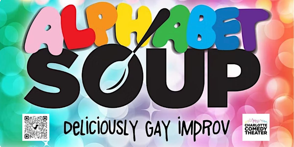 LGBTQIA+ Cast: Alphabet  Soup