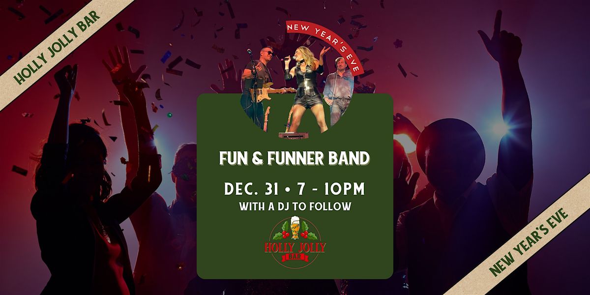 Fun & Funner Band | A Special NYE Event!
