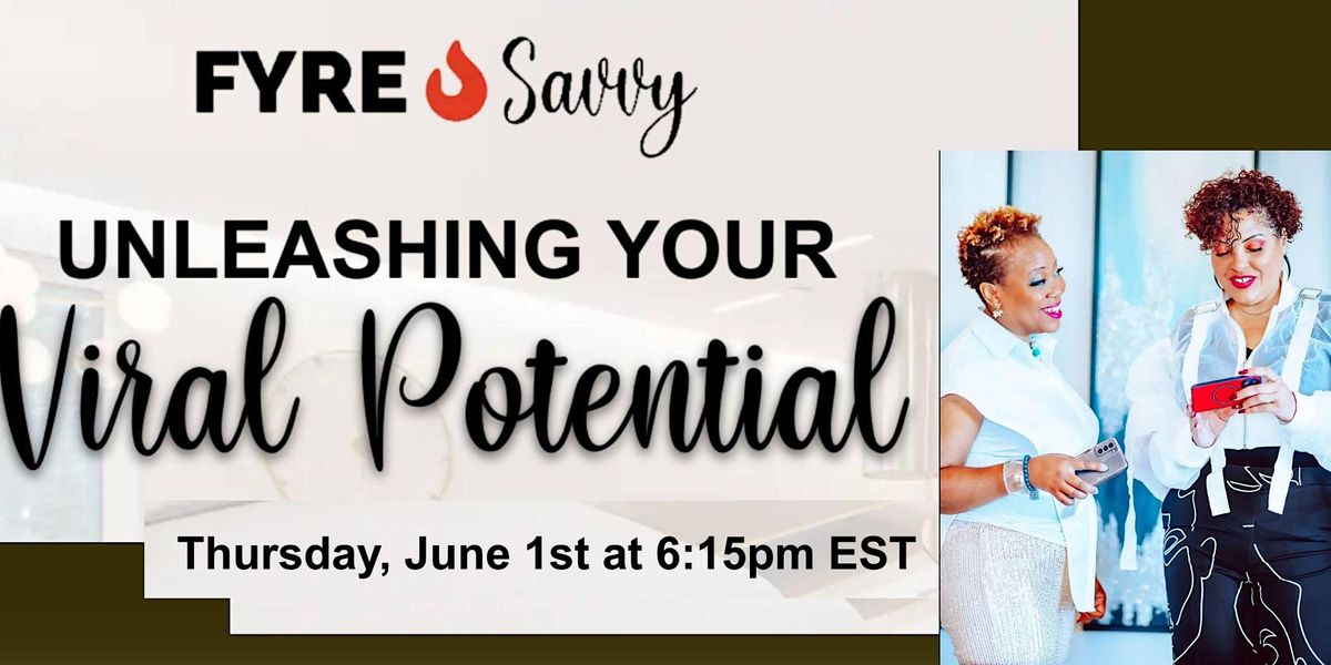 Coaches and Consultants: Unleash Your Big Viral Potential with FyreSavvy