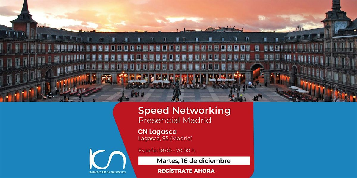 Speed Networking Presencial Madrid - 16 de diciembre