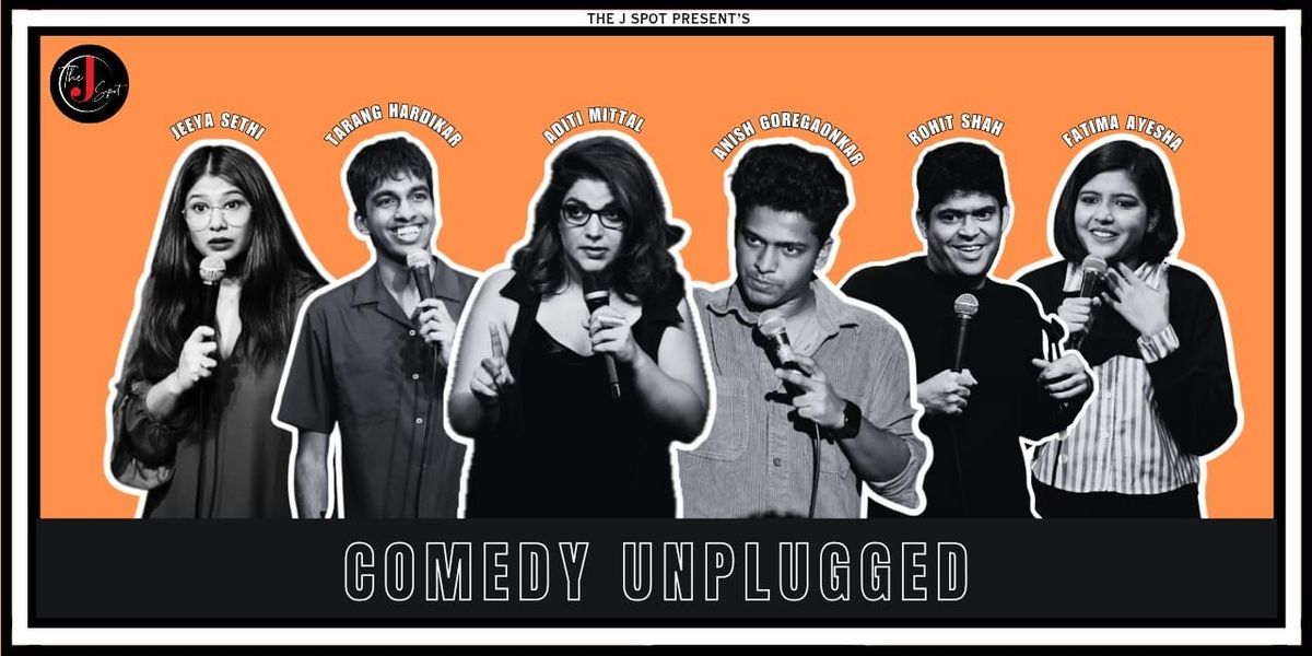 Comedy Unplugged - A Live Standup Show