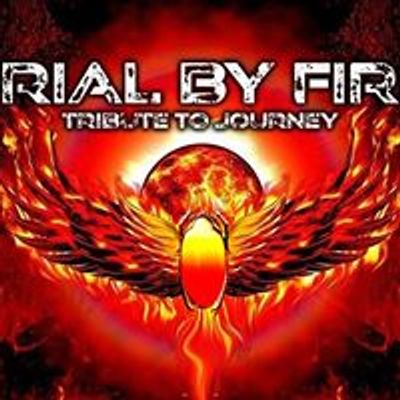 Journey Tribute Trial by Fire