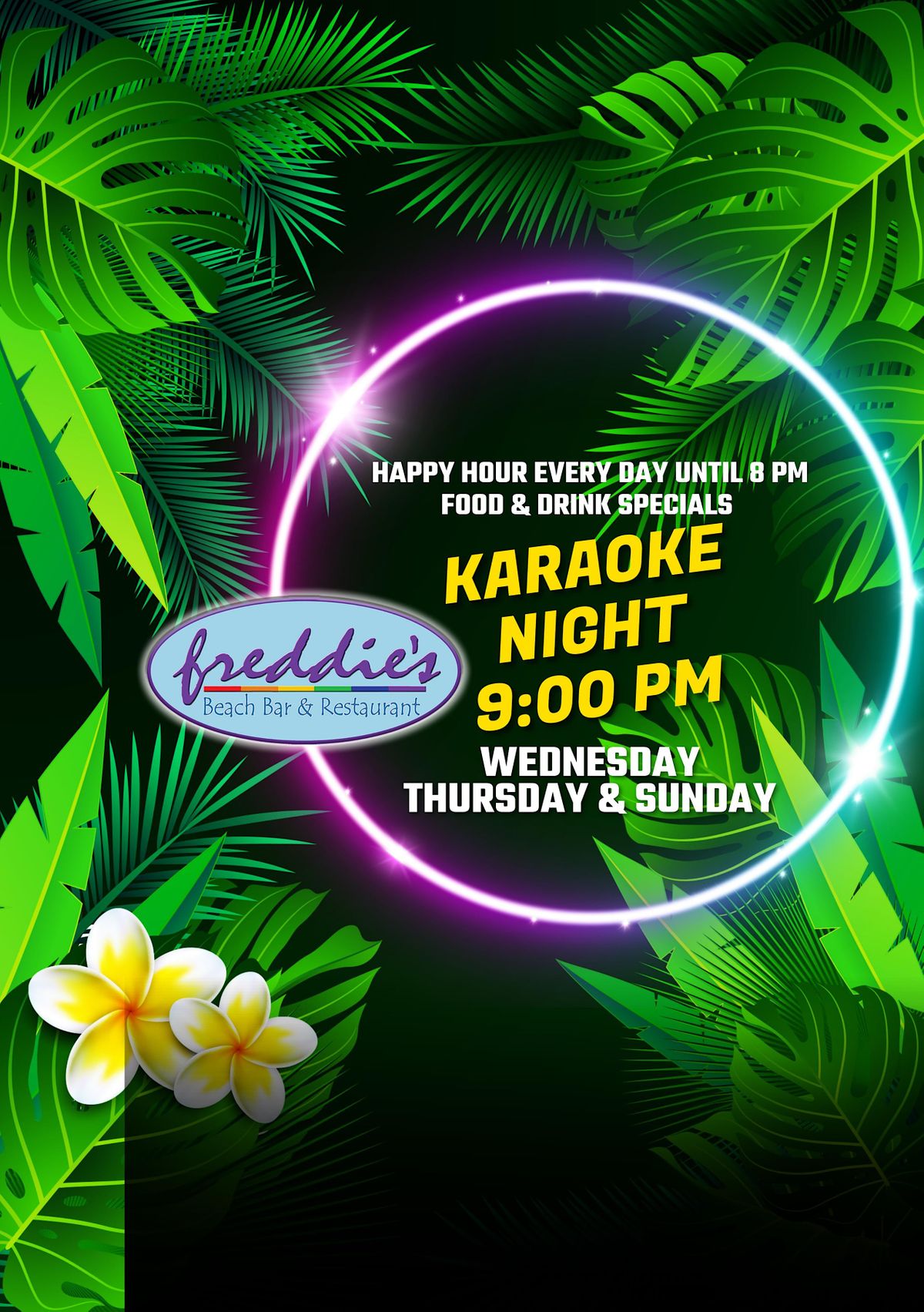 HAPPY HOUR UNTIL 8PM - KARAOKE 9PM - FREDDIE'S BEACH BAR - REHOBOTH BEACH