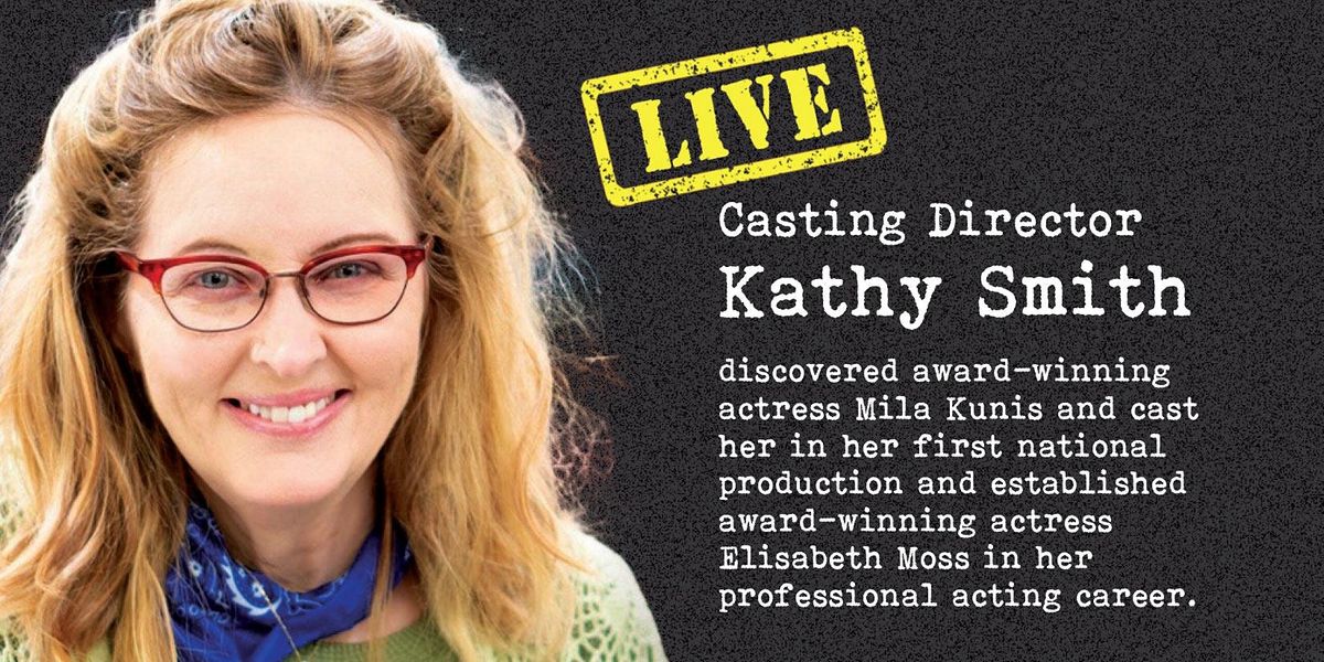 IN-PERSON MEET & GREET WITH CASTING DIRECTOR