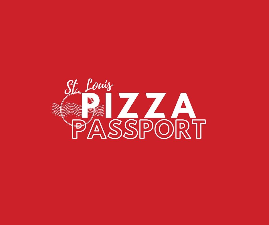 The St. Louis Pizza Passport (2022 EDITION)