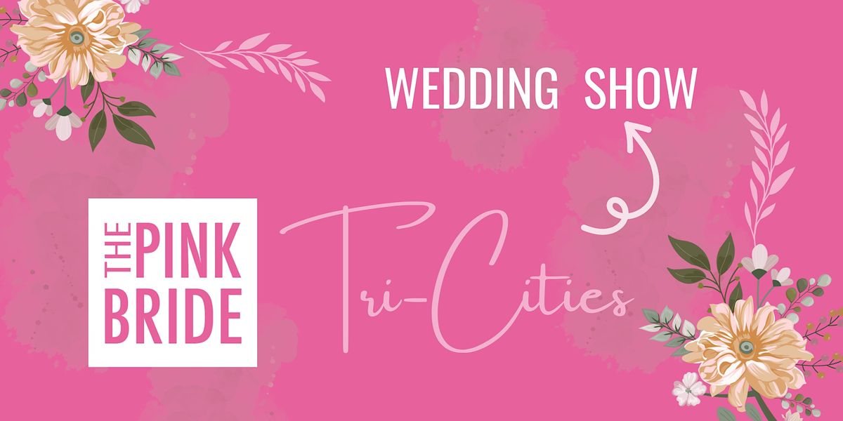 TriCities Pink Bride Wedding Show Meadowview Conference Center