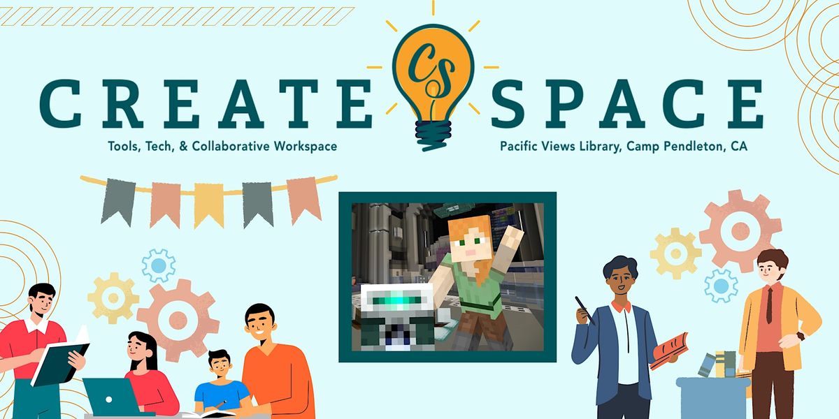 Create Spce Hour of Code Minecraft Edition CreateSpace Class at Pacific Views ...