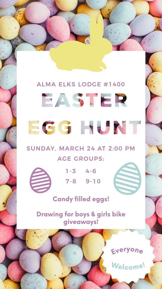 Alma Elks Lodge 1400 Annual Easter Egg Hunt | 610 W Warwick Dr, Alma ...