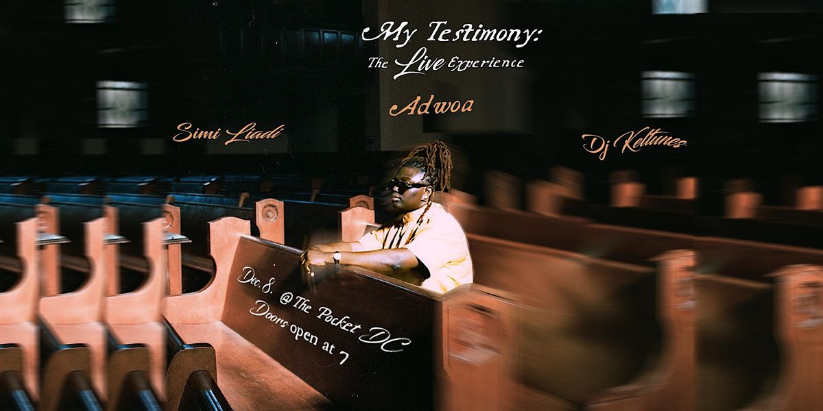The Pocket Presents: Adwoa w\/ Simi Liad + Juso
