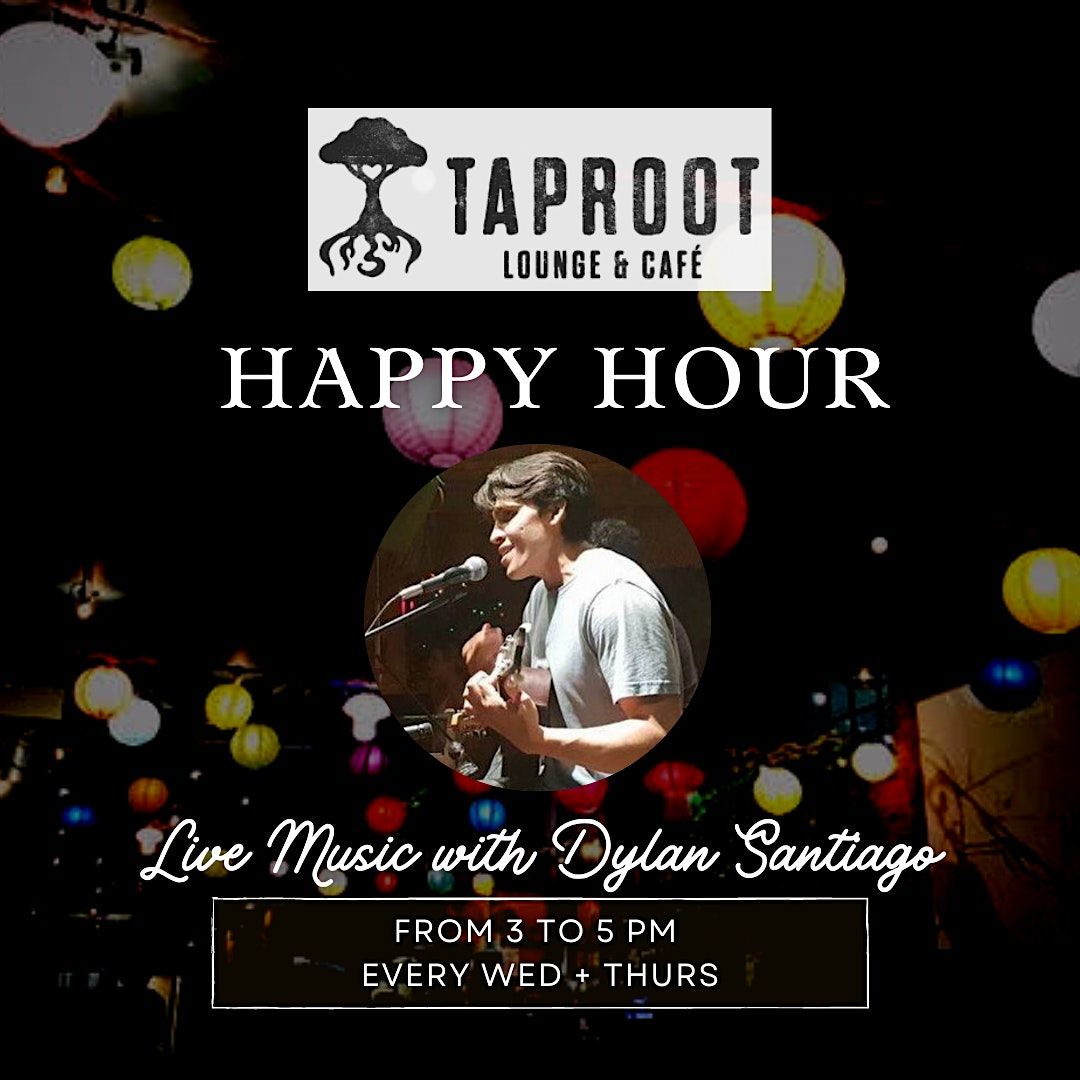 Taproot Lounge And Cafe Live Music Happy Hour With Dylan Santiago taproot-lounge-and-cafe-live-music-happy-hour-with-dylan-santiago