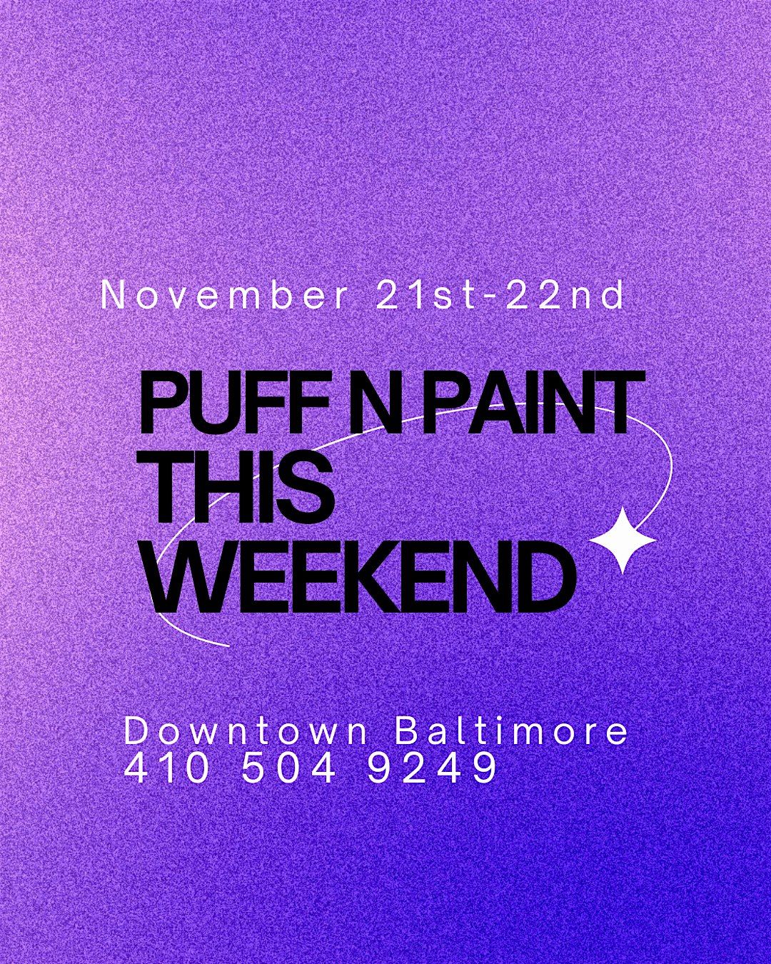 Sip, Puff n Paint @ Baltimore's BEST Art Gallery!