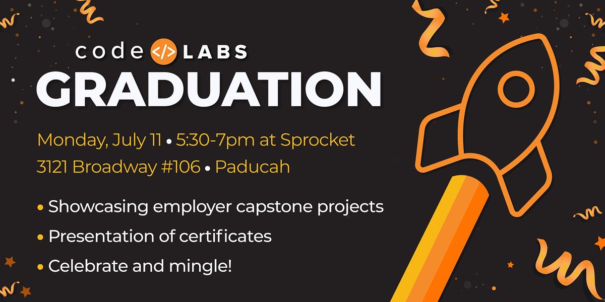 2022 Code Labs Graduation Paducah Sprocket, Paducah, KY July 11, 2022