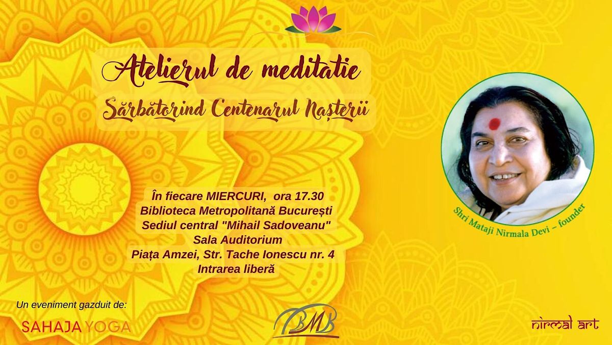 Atelier de medita\u021bie Sahaja Yoga