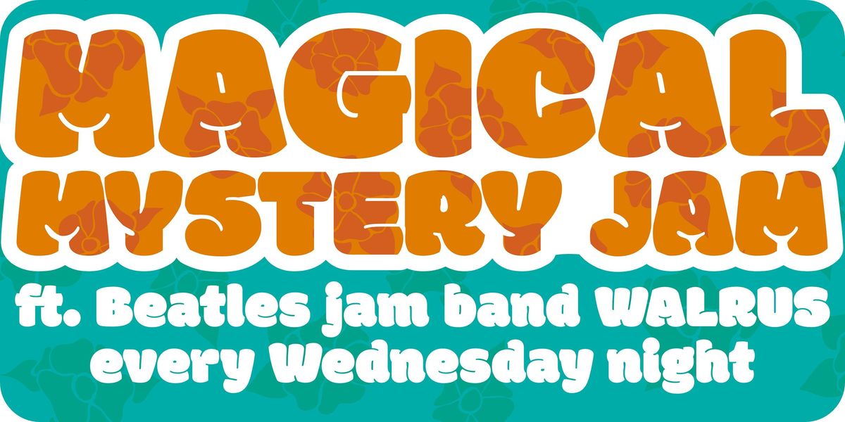 Magical Mystery Jam Ft. Walrus & Goon Squad