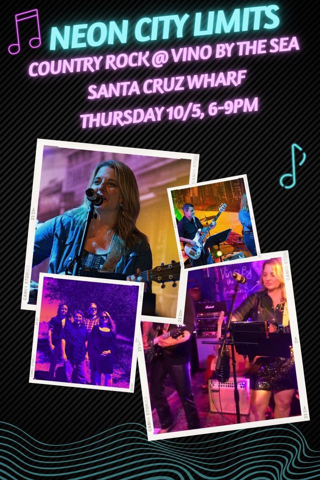 Country and Southern Rock with Neon City Limits @ Vino By the Sea! at ...