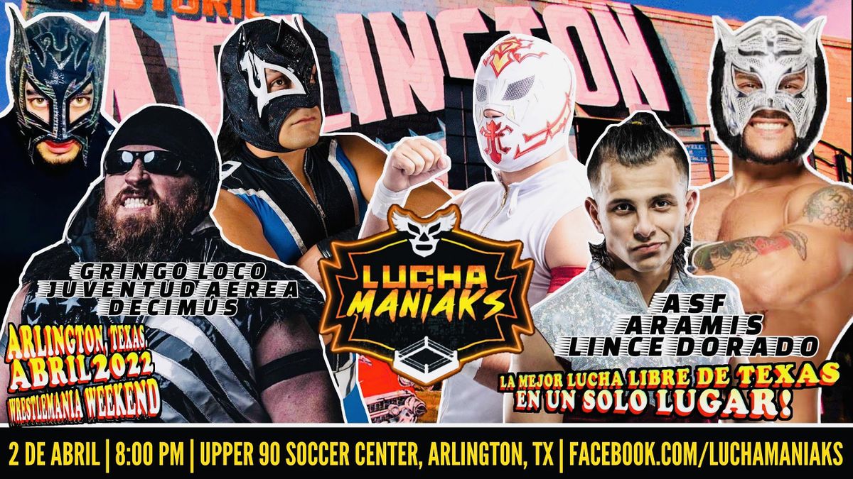 Lucha Maniaks Presents Not Your Average Lucha Show Live Pro