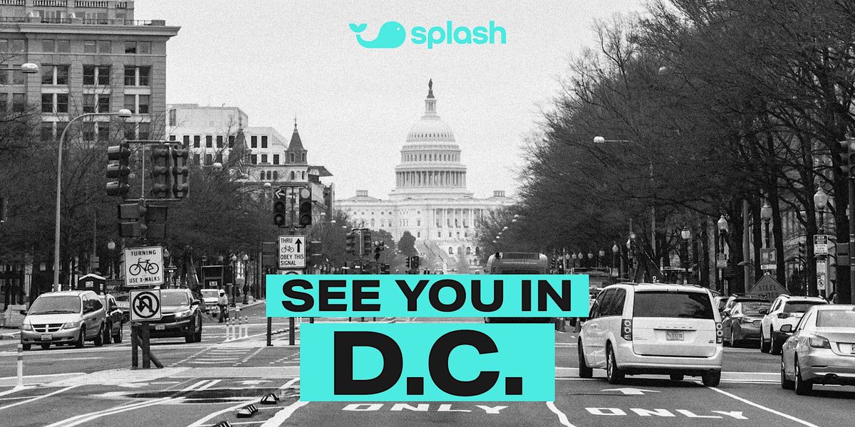 Splash Tour 2023 - Washington D.C.