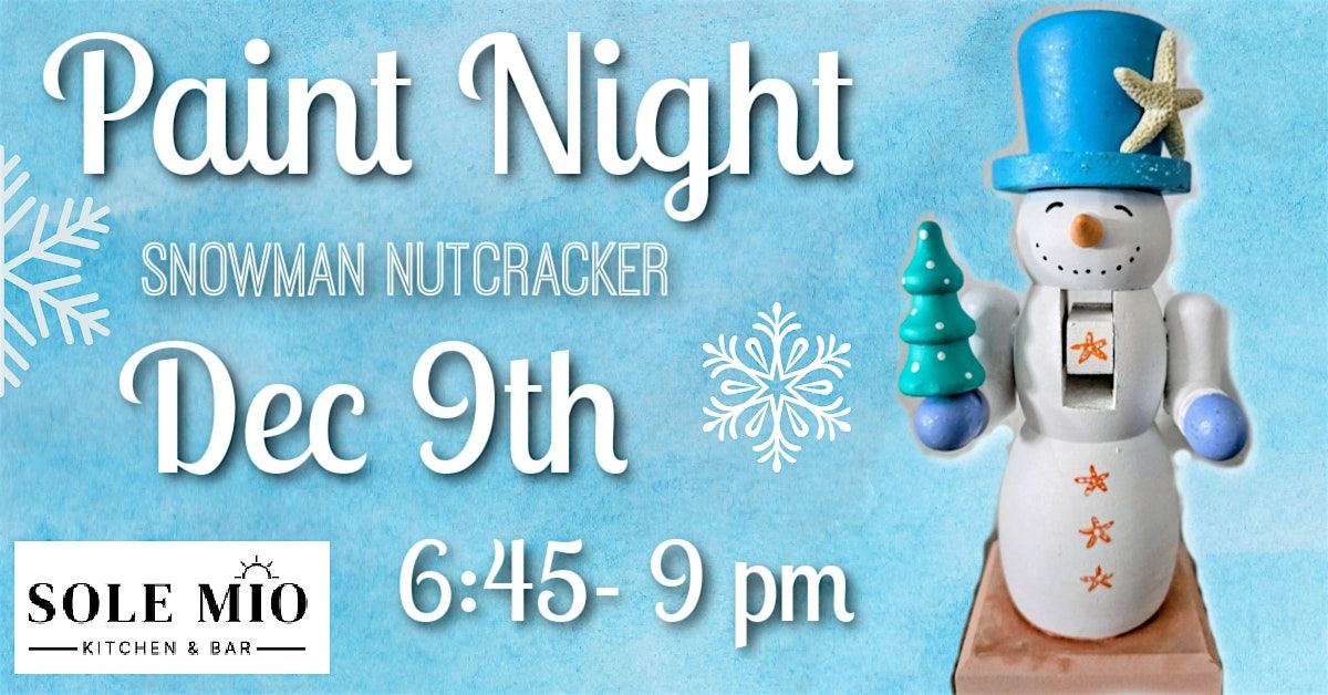 Snowman Nutcracker Paint Night