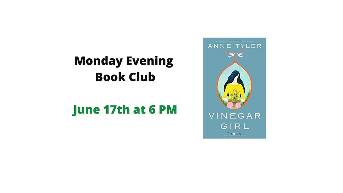 Monday Evening Book Club Vinegar Girl by Anne Tyler. Springfield