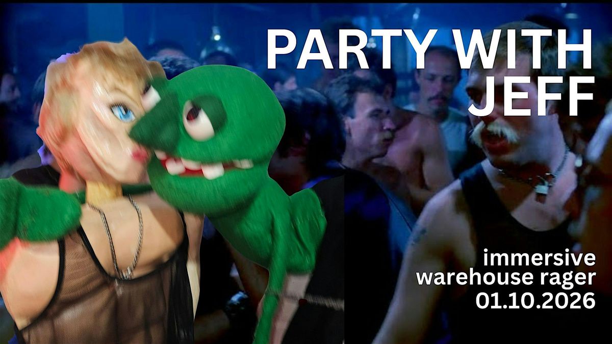 PARTY WITH JEFF