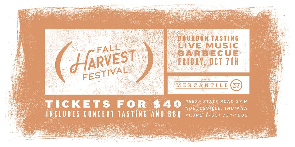 FALL HARVEST FEST - CONCERT, BOURBON TASTING, and BBQ