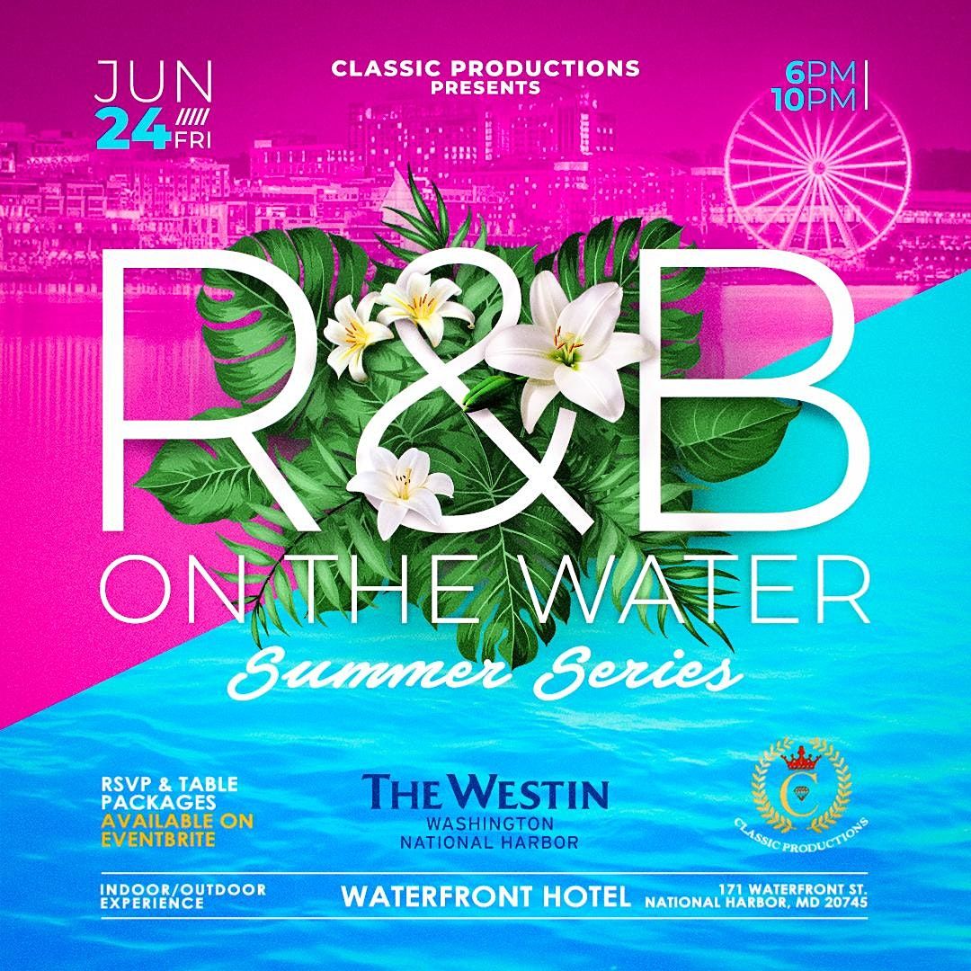 R&B On The Water