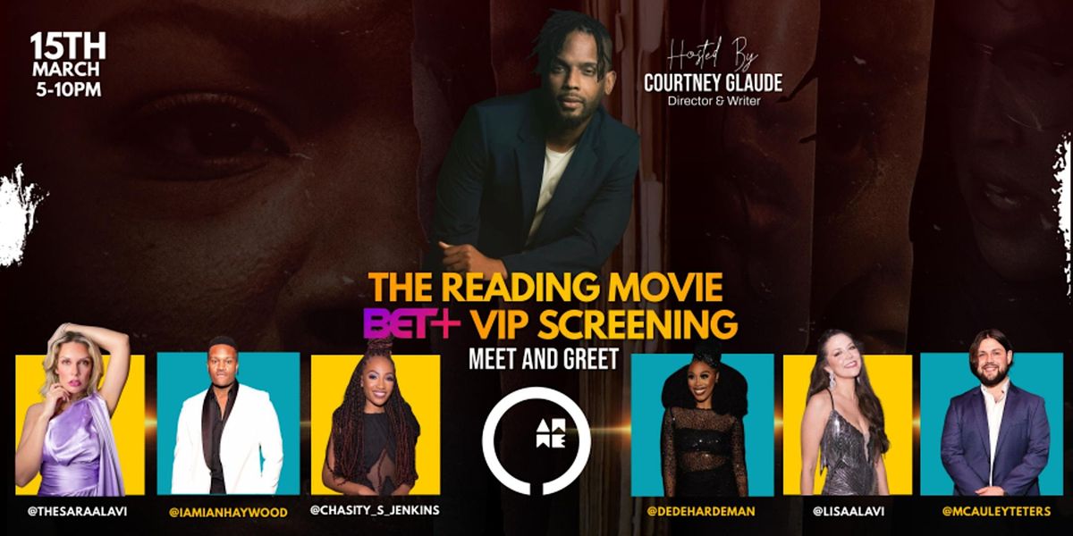 The Reading Movie BET Plus VIP Screening at 2901 S Capital of Texas Hwy ...
