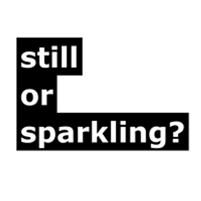Still Or Sparkling