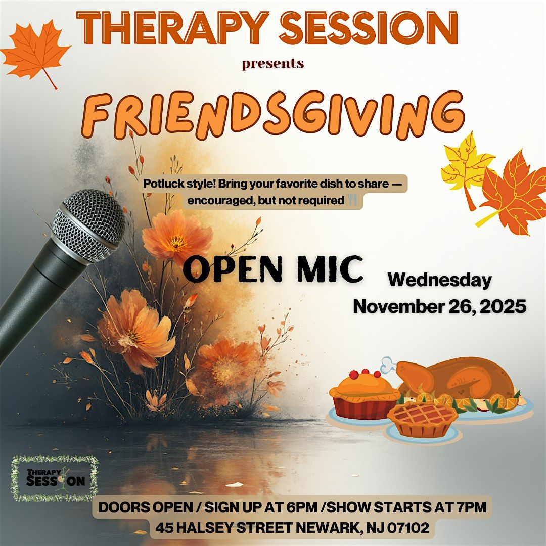 Therapy Session Open Mic