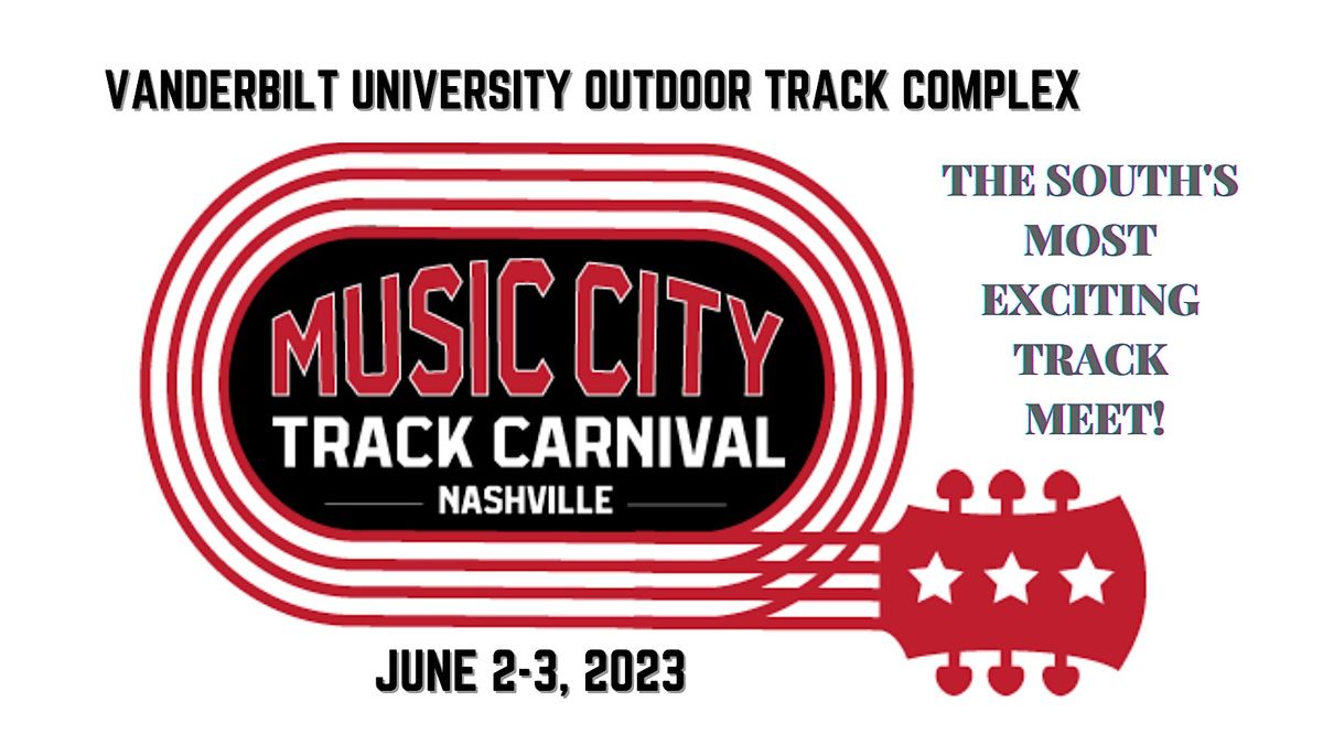 Music City Track Carnival 2023 Vanderbilt University, Nashville, TN