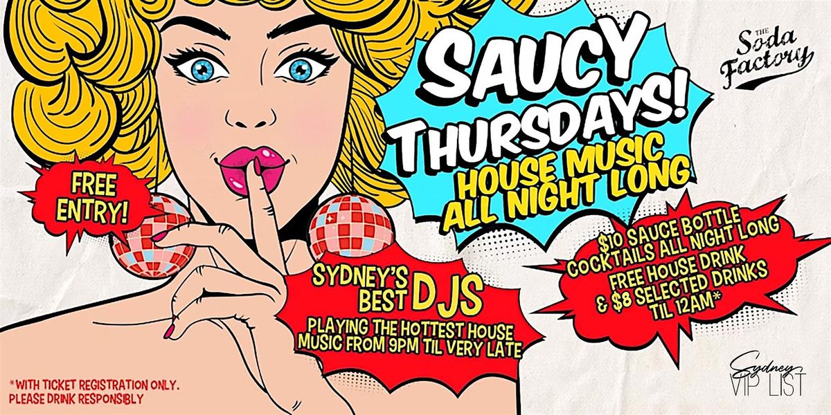 Saucy Thursdays @ The Soda Factory \/\/ Free Entry + Free Drink \/\/ SYDVIP