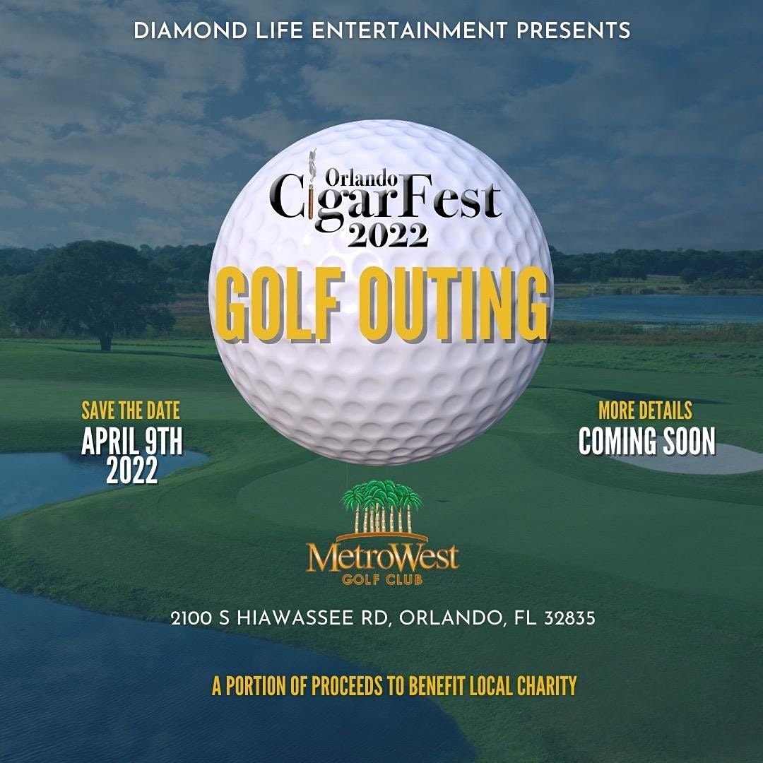 Orlando Cigar Fest Golf Outing Presented by Diamond Life Entertainment