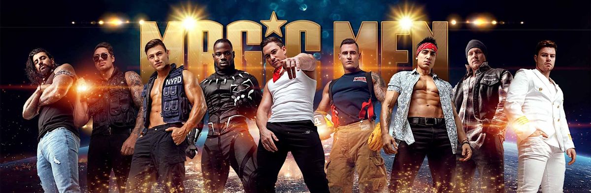 MAGIC MEN FEEL THE HEAT GOLD COAST SHOW | The Island Gold Coast ...