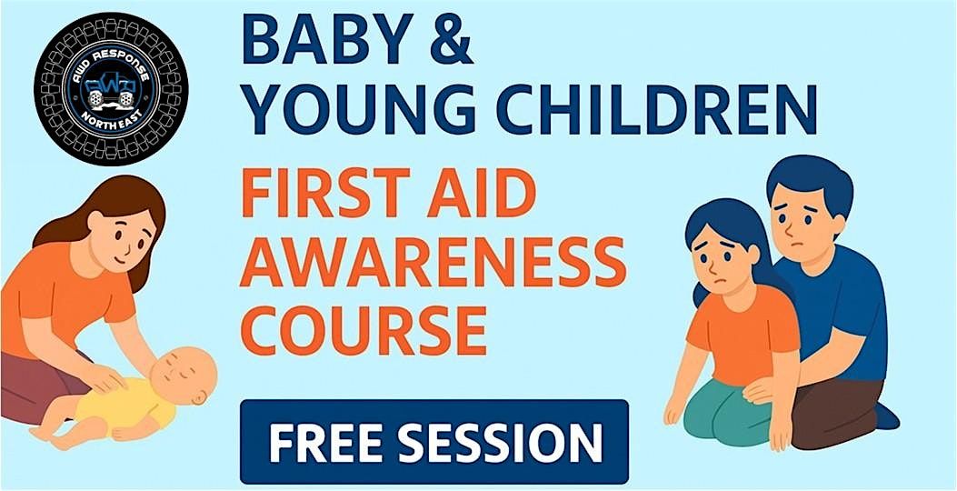 Baby & Young Children First Aid Awareness Course