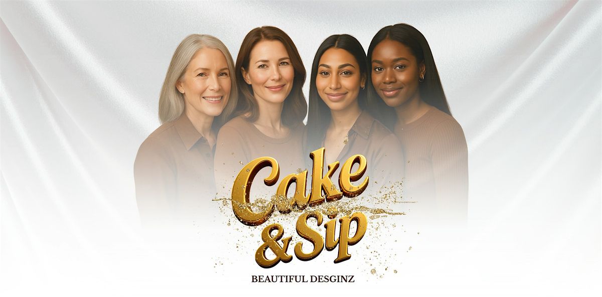 Cake & Sip: Waiting to Exhale