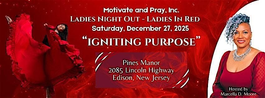 Ladies Night Out - Ladies In Red "Igniting Purpose"
