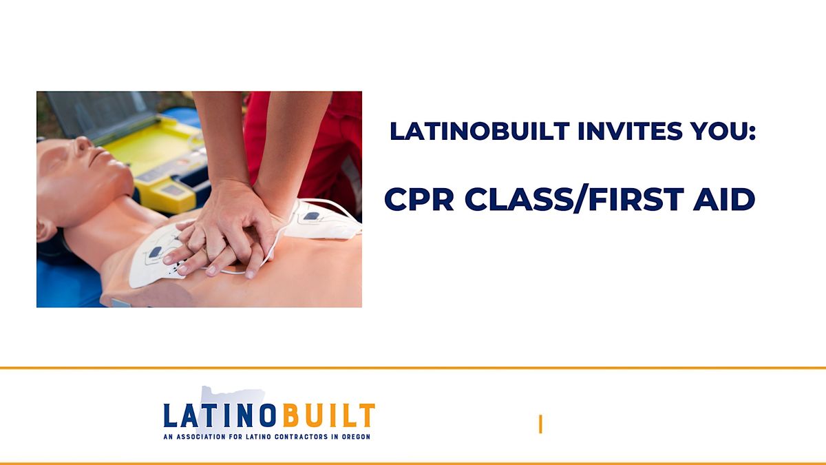 CPR/First Aid Class in English LatinoBuilt New Office, Portland, OR