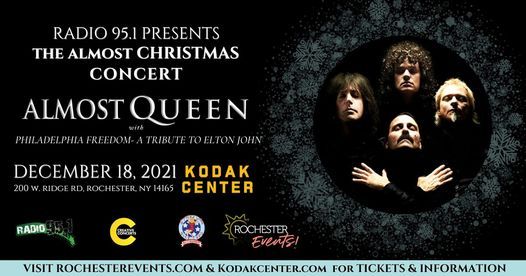 Christmas Concerts 2022 Rochester Ny Radio 95.1 Presents The Almost Christmas Concert With Almost Queen! | Kodak  Center, Rochester, Ny | December 18, 2021