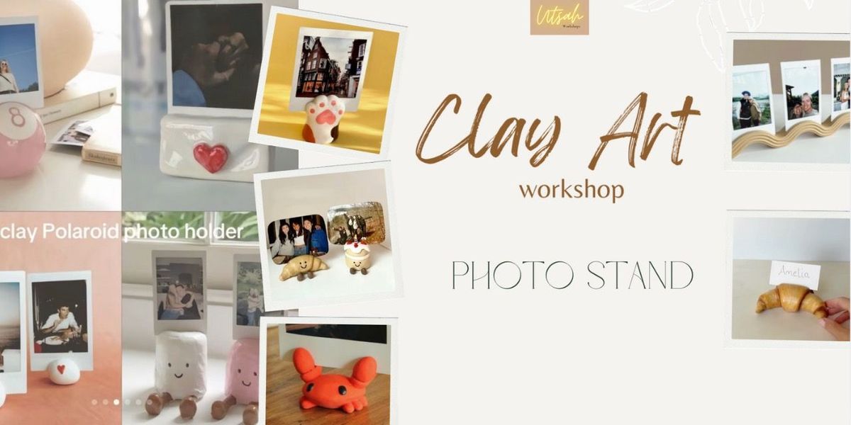 Clay Art - Photo stand - Utsah workshops