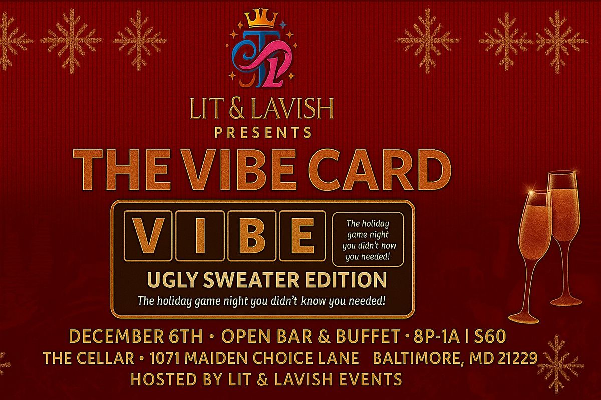 Lit & Lavish Events Presents: The Vibe Card
