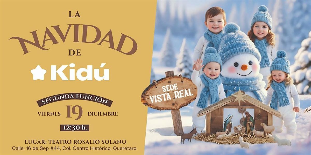 VISTA REAL La Navidad de Kid\u00fa
