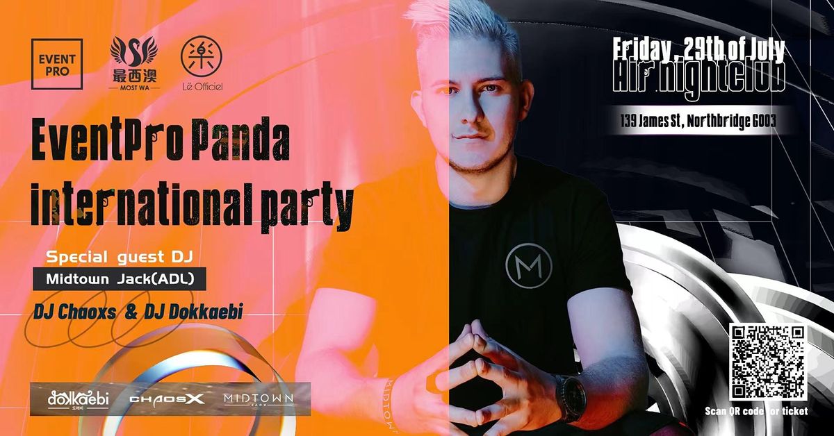 EVENTPRO Perth INTERNATIONAL PARTY Air Perth, WA July 29 to July 30 EVENTPRO Perth INTERNATIONAL PARTY Air Perth, WA July 29 to July 30