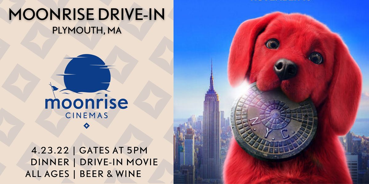 Clifford the Big Red Dog at Moonrise the Plymouth DriveIn Moonrise