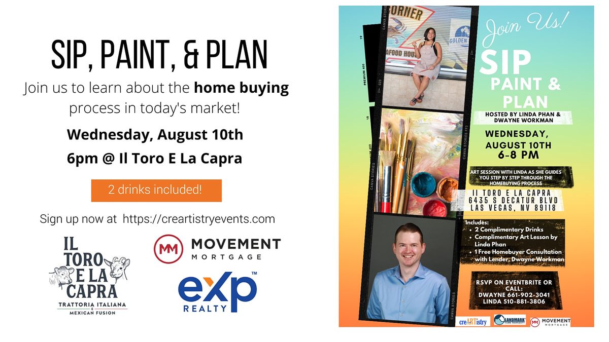 Sip, Paint, & Plan towards home ownership! Il toro e la capra, Las Vegas, NV August 10, 2022